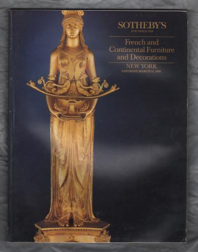 Sotheby`s Auction Catalogue - `French and Continental Furniture and Decorations` - New York - Saturday 31st March 1990