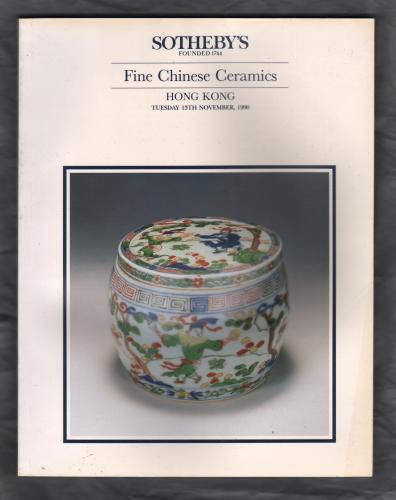 Sotheby`s Auction Catalogue - `Fine Chinese Ceramics` - Hong Kong - Tuesday 13th November 1990