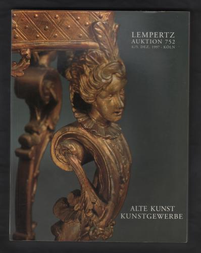 Lempertz Auction 752 Catalogue - `Alte Kunst, Kunstgewerbe` - Koln - 4/5 Dez 1997