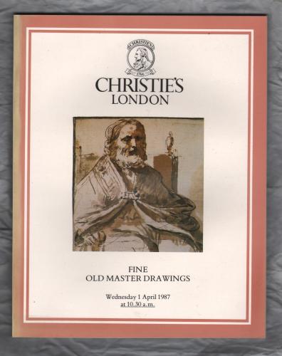 Christie`s Auction Catalogue - `Fine Old Master Drawings` - London - Wednesday 1st April 1987