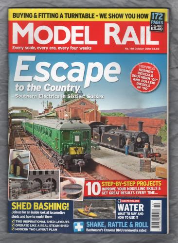 Model Rail - No.148 - October 2010 - `ESCAPE to the Country. Southern Electrics in Sixties Sussex` - Bauer Media Group