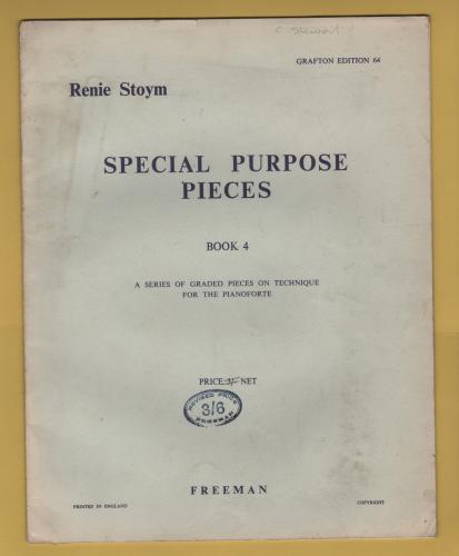 `Special Purpose Pieces` by Renie Stoym - For the Pianoforte - Book 4 - Grafton Edition No.64 - 1957 - Published by Freeman & Co.