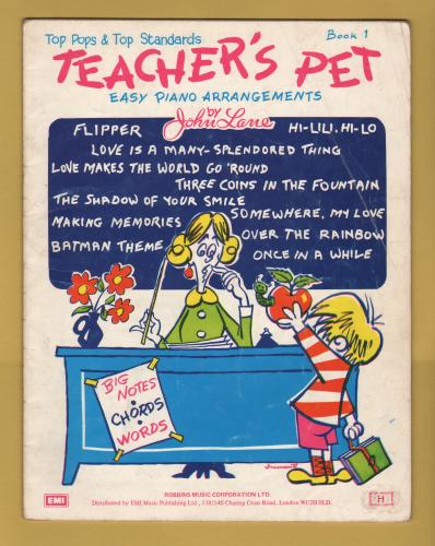 `Teacher`s Pet - Easy Piano Arrangements` - by John Lane - Book 1 - 1970 - Published by Robbins Music Corporation Ltd