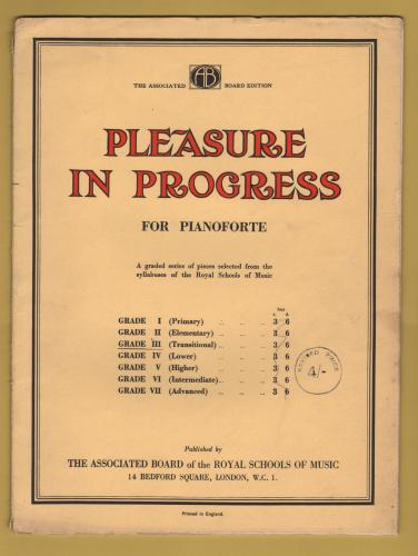 `Pleasure In Progress - Grade III (Transitional)` - For the Pianoforte - Published by The Associated Board of the Royal School of Music