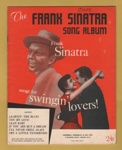 `The Frank Sinatra Song Album - Songs For Swingin` Lovers!`  - c1956 - Published by Campbell Connelly & Co