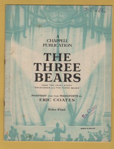 `The Three Bears` - by Eric Coates - Phantasy For The Pianoforte - c1926 - Published by Chappell & Co. Ltd.
