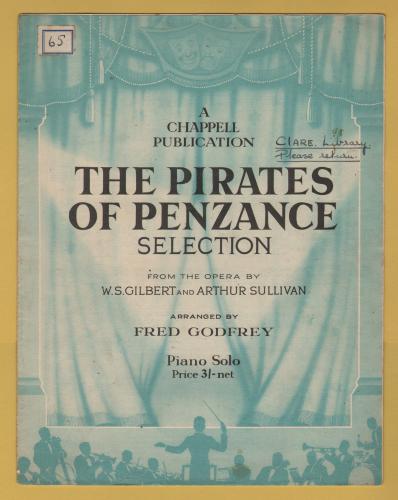 `The Pirates of Penzance Selection` - Arranged by Fred Godfrey - Piano Solo - c1911 - Published by Chappell & Co. Ltd.