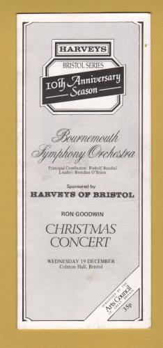 Harveys Bristol Series - `Bournemouth Symphony Orchestra 1984` - Ron Goodwin Christmas Concert - With 2 Ticket Stubs - Wed, 19th December 1984 - Programme - Colston Hall, Bristol