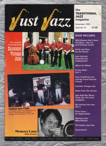Just Jazz - the Traditional Jazz Magazine - Issue No.19 - November 1999 - `Memory Lane - Mike Pointon` - Published by Just Jazz Magazine