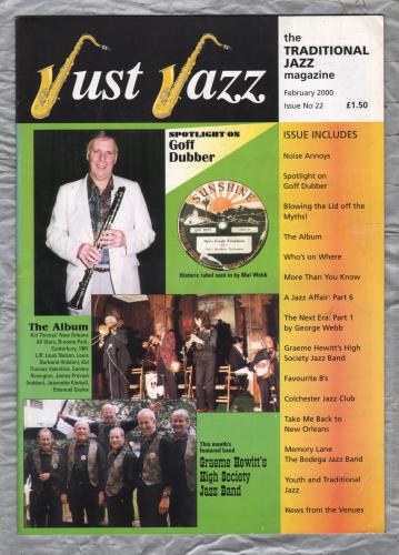 Just Jazz - the Traditional Jazz Magazine - Issue No.22 - February 2000 - `Spotlight On Goff Dubber` - Published by Just Jazz Magazine