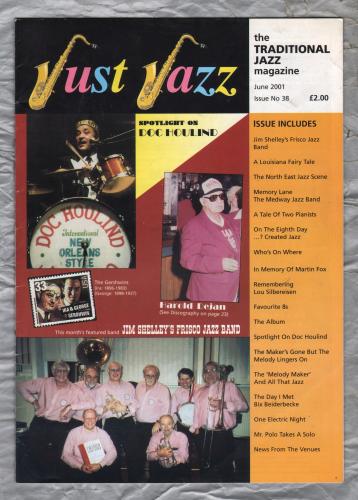 Just Jazz - the Traditional Jazz Magazine - Issue No.38 - June 2001 - `Spotlight On Doc Houlind` - Published by Just Jazz Magazine
