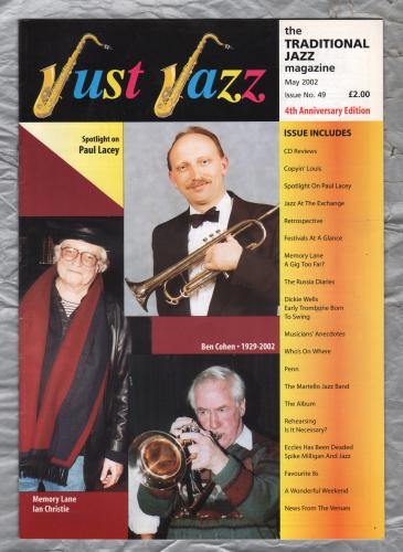 Just Jazz - the Traditional Jazz Magazine - Issue No.49 - May 2002 - `Spotlight On Paul Lacey` - Published by Just Jazz Magazine