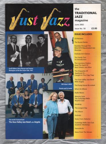Just Jazz - the Traditional Jazz Magazine - Issue No.50 - June 2002 - `Travels with a Trombone` - Published by Just Jazz Magazine