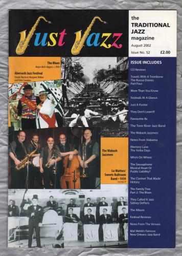 Just Jazz - the Traditional Jazz Magazine - Issue No.52 - August 2002 - `The Clarinet That Made History` - Published by Just Jazz Magazine