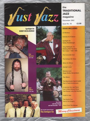 Just Jazz - the Traditional Jazz Magazine - Issue No.56 - December 2002 - `Spotlight On Bobby Mickleburgh` - Published by Just Jazz Magazine