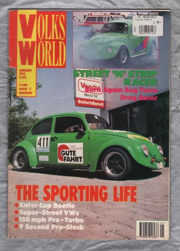 Volks World Magazine - January 1992 - Vol 4 - No. 4 - `The Sporting Life` - A Link House Magazine 