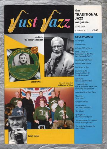 Just Jazz - the Traditional Jazz Magazine - Issue No.62 - June 2003 - `Spotlight On Ole `Fessor` Lindgreen` - Published by Just Jazz Magazine
