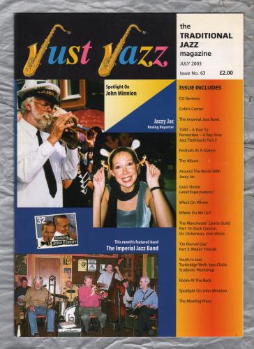 Just Jazz - the Traditional Jazz Magazine - Issue No.63 - July 2003 - `Spotlight On John Minnion` - Published by Just Jazz Magazine