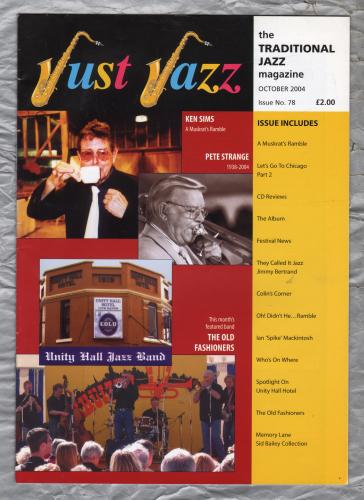 Just Jazz - the Traditional Jazz Magazine - Issue No.78 - October 2004 - `Ken Sims: A Muskrat`s Ramble` - Published by Just Jazz Magazine