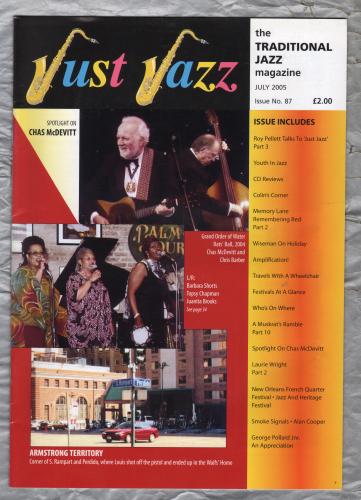 Just Jazz - the Traditional Jazz Magazine - Issue No.87 - July 2005 - `Spotlight On Chas McDevitt` - Published by Just Jazz Magazine