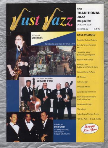 Just Jazz - the Traditional Jazz Magazine - Issue No.93 - January 2006 - `Spotlight On Amy Roberts` - Published by Just Jazz Magazine