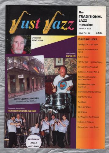Just Jazz - the Traditional Jazz Magazine - Issue No.95 - March 2006 - `Spotlight On Lloyd Taylor` - Published by Just Jazz Magazine