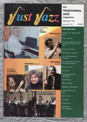 Just Jazz - the Traditional Jazz Magazine - Issue No.106 - February 2007 - `Spotlight On Billy Edwards` - Published by Just Jazz Magazine