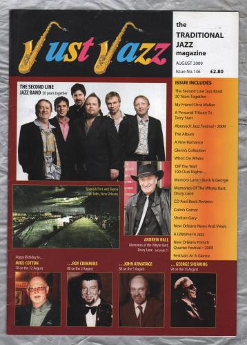 Just Jazz - the Traditional Jazz Magazine - Issue No.136 - August 2009 - `The Second Line Jazz Band 20 Years Together` - Published by Just Jazz Magazine