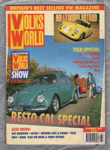 Volks World Magazine - February 1995 - Vol 7 - No.5 - `Retro Cal Special` - A Link House Magazine 