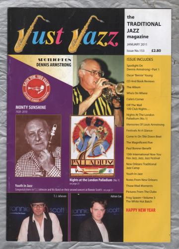 Just Jazz - the Traditional Jazz Magazine - Issue No.153 - January 2011 - `Spotlight On Dennis Armstrong (Part 1)` - Published by Just Jazz Magazine