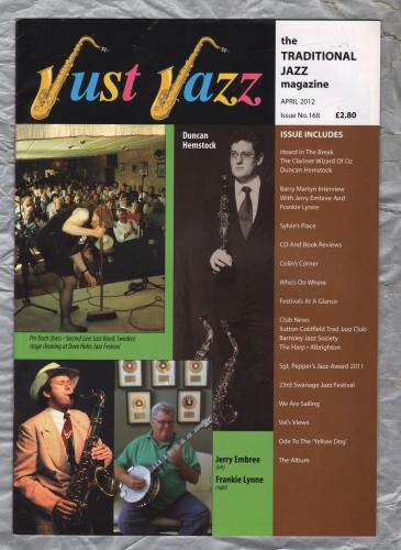 Just Jazz - the Traditional Jazz Magazine - Issue No.168 - April 2012 - `Sgt. Pepper`s Jazz-Award 2011` - Published by Just Jazz Magazine