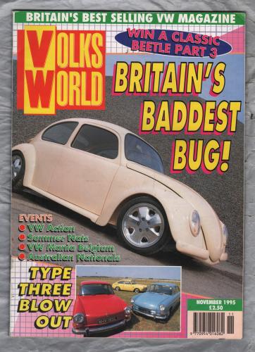 Volks World Magazine - November 1995 - Vol 8 - No.2 - `Britain`s Baddest Bug` - A Link House Magazine 