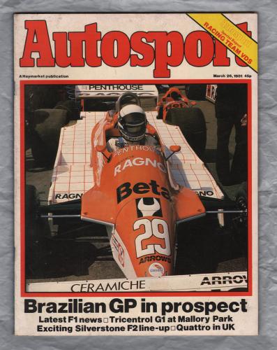 Autosport - Vol.82 No.13 - March 26th 1981 - `Brazilian GP In Prospect` - A Haymarket Publication