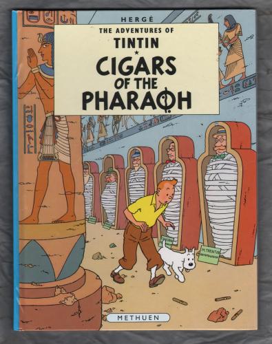 `The Adventures of Tin Tin - Cigars of the Pharaoh` - by Herges - c1996 - Hardcover - Published by Methuen