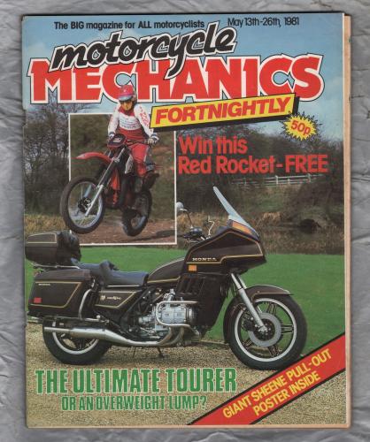 Motorcycle Mechanics - May 13th-26th 1981 - `The Ultimate Tourer or an Overweight Lump?` - Published by Emap Metro