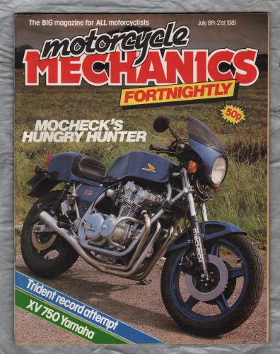 Motorcycle Mechanics - July 8th-21st 1981 - `Mocheck`s Hungry Hunter` - Published by Emap Metro