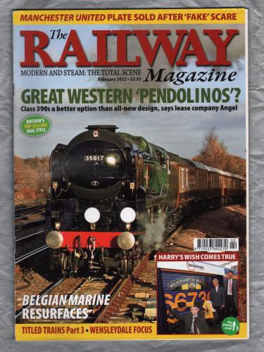 The Railway Magazine - Vol.158 No.1330 - February 2012 - `Rails in the Dales` - Published by Mortons Media Group Ltd