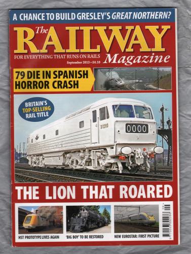 The Railway Magazine - Vol.159 No.1349 - September 2013 - `New Eurostar: First Picture` - Published by Mortons Media Group Ltd