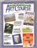 The Step by Step ART COURSE Magazine - Drawing & Painting Made Easy - No.11 - 1999 - `Drawing Know-How` - Published by DeAgostini (UK) Ltd