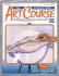 The Step by Step ART COURSE Magazine - Drawing & Painting Made Easy - No.26 - 1999 - `Drawing Know-How` - Published by DeAgostini (UK) Ltd