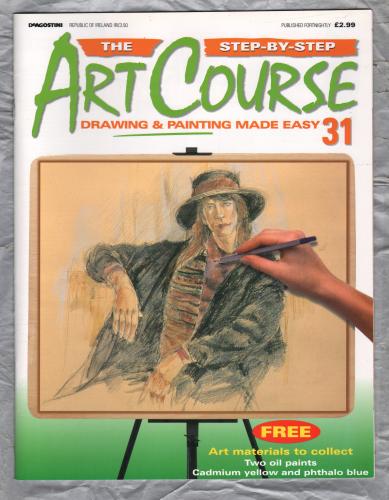The Step by Step ART COURSE Magazine - Drawing & Painting Made Easy - No.31 - 2000 - `Drawing Know-How` - Published by DeAgostini (UK) Ltd