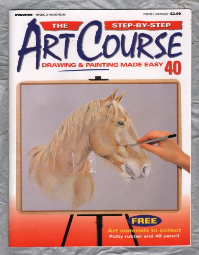 The Step by Step ART COURSE Magazine - Drawing & Painting Made Easy - No.40 - 2000 - `Drawing Know-How` - Published by DeAgostini (UK) Ltd