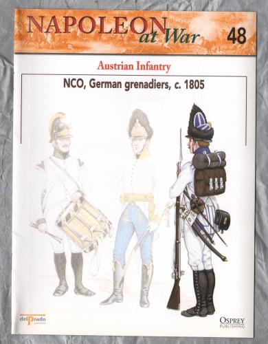 Napoleon at War - No.48 - 2002 - Austrian Infantry - `NCO, German Grenadiers, c1805` - Published by delPrado/Osprey