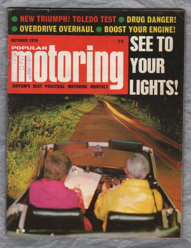 Popular Motoring Magazine - October 1970 - Vol.10 No.1 - `See Your Lights` - Mercury House Publication