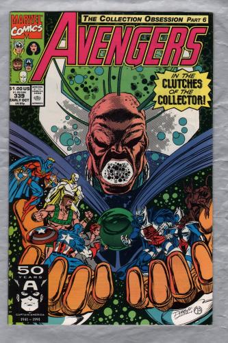 The AVENGERS - Vol.1 No.339 - Early October 1991 - `Collection Obsession Part 6` - Published by Marvel Comics