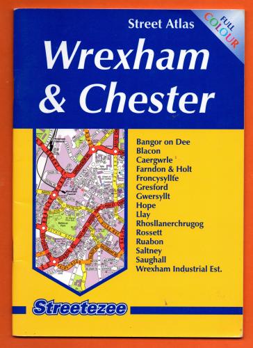 Streetezee - Street Atlas - `Wrexham & Chester` - Softcover - 2002