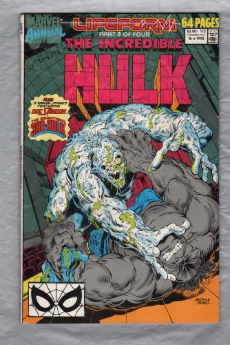 The Incredible Hulk Annual - Vol.1 No.16 - 1990 - `Lifeform - Part Three of Four` - Published by Marvel Comics