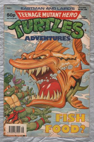 Teenage Mutant Hero Turtles - Adventures - No.7 - 21st Apr-4th May 1990 - `Fish Food?` - Fleetway Publications