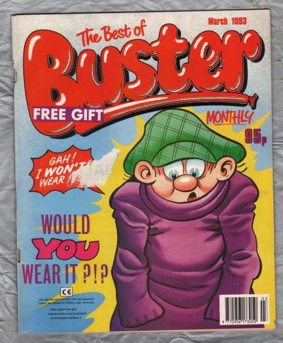 The Best of BUSTER Monthly - March 1993 - `GAH! I Won`t Wear It!-Would You Wear It?!?` - Fleetway Publications