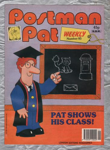 Postman Pat Weekly - Issue No.85 - 1991 - `Pat Shows His Class!` - Published by London Editions Magazines